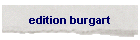 edition burgart